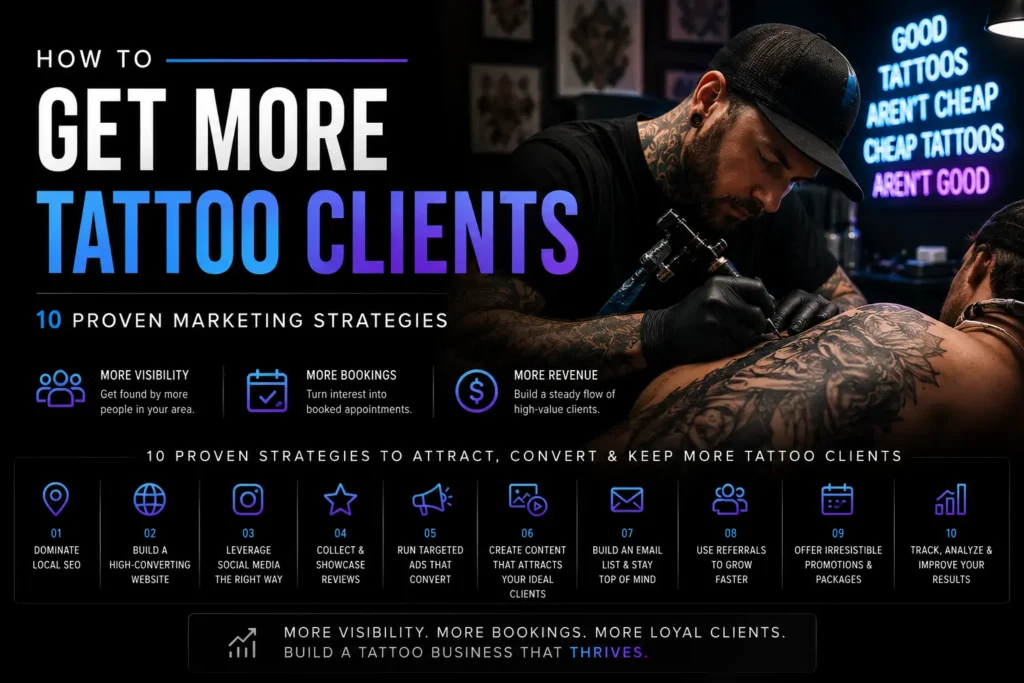 How to Get More Tattoo Clients: 10 Proven Marketing Strategies